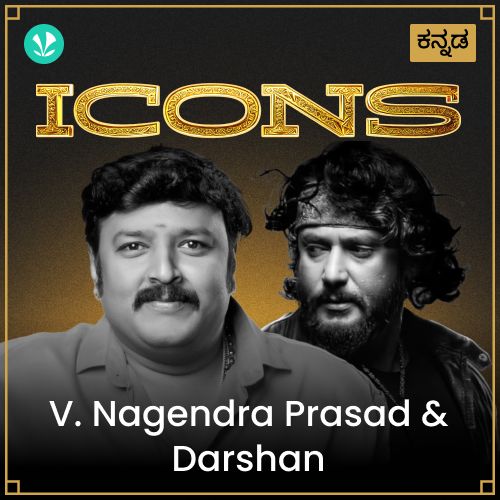 Icons V . Nagendra Prasad and Darshan