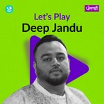 Let's Play - Deep Jandu - Punjabi
