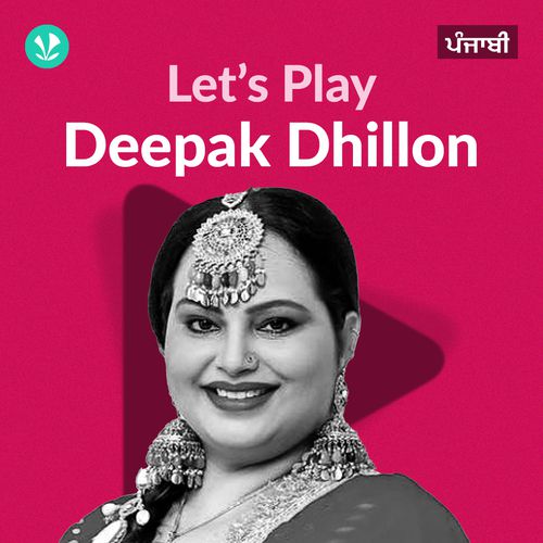 Let's Play - Deepak Dhillon - Punjabi
