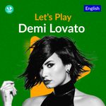 Let's Play - Demi Lovato