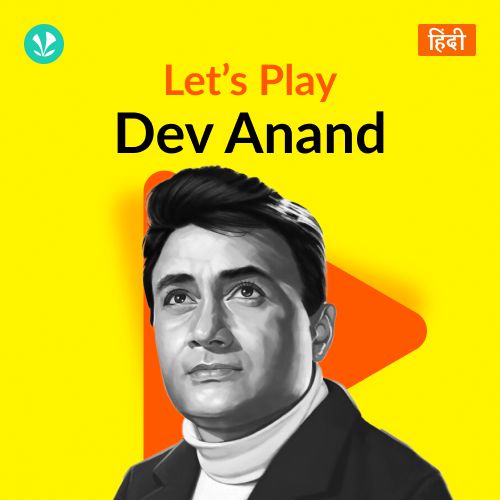 Let's Play - Dev Anand