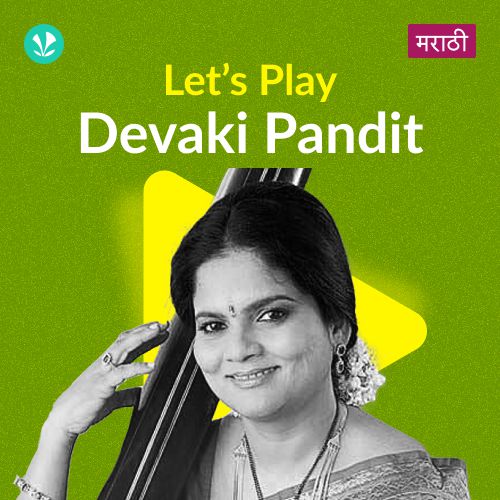 Let's Play - Devaki Pandit - Marathi