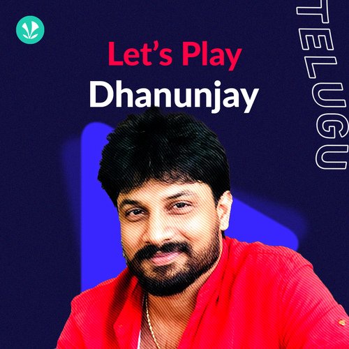 Let's Play - Dhanunjay - Telugu
