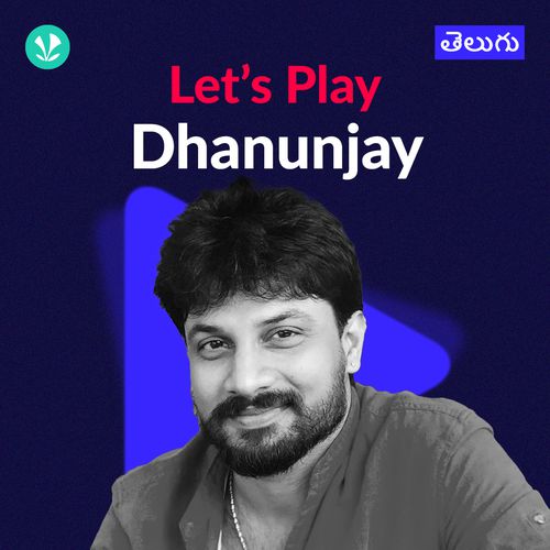 Let's Play - Dhanunjay - Telugu