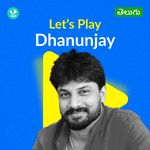Let's Play - Dhanunjay - Telugu