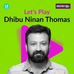 Let's Play - Dhibu Ninan Thomas - Malayalam