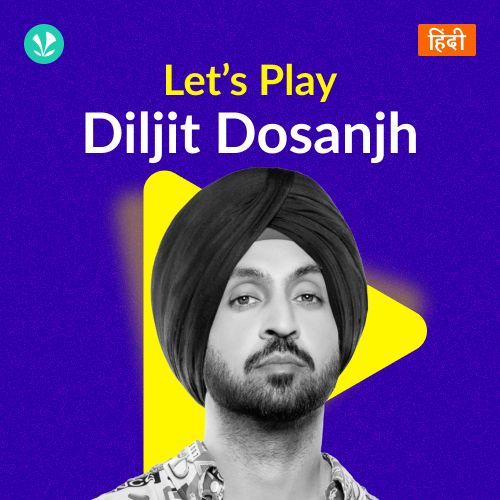 Let's Play - Diljit Dosanjh - Hindi