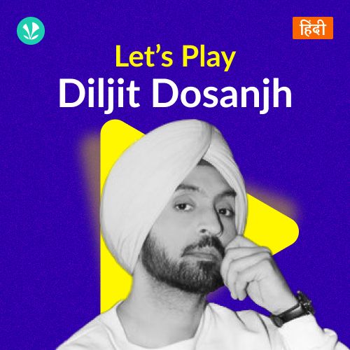 Let's Play - Diljit Dosanjh - Hindi