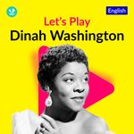 Let's Play - Dinah Washington