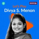 Let's Play - Divya S. Menon - Malayalam
