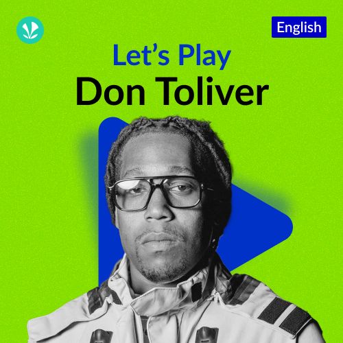 Let's Play - Don Toliver
