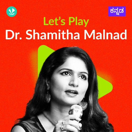 Let's Play - Dr. Shamitha Malnad