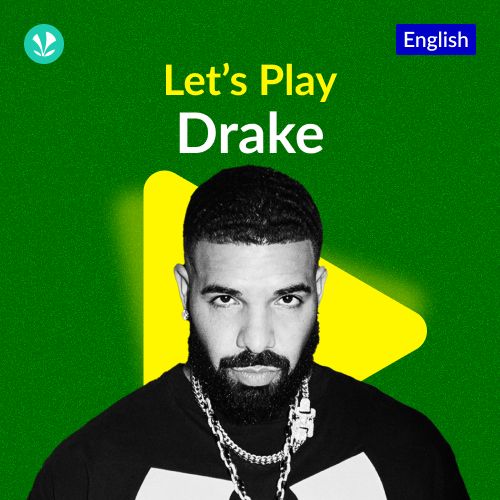 Let's Play - Drake