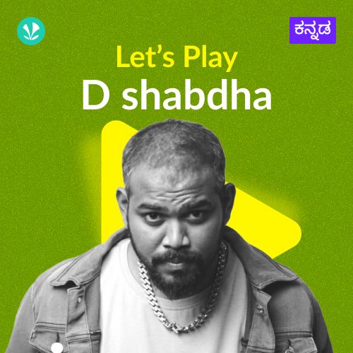 Let's Play - D shabdha