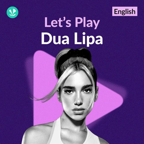 Let's Play - Dua Lipa