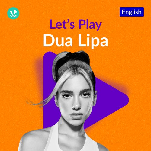 Let's Play - Dua Lipa