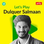 Let's Play - Dulquer Salmaan - Tamil