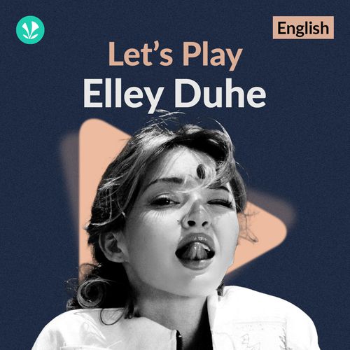 Let's Play - Elley Duhe