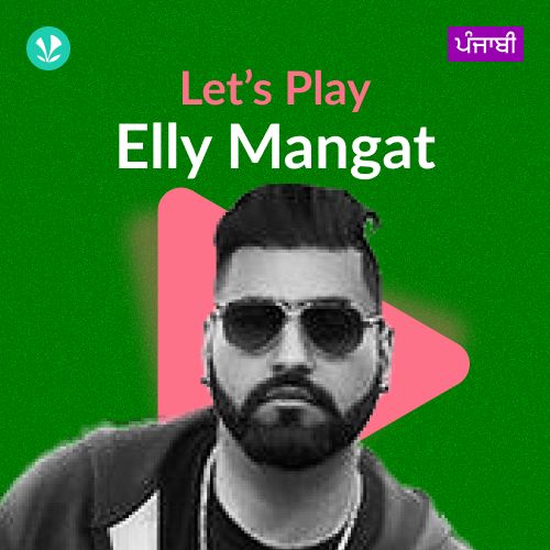 Let's Play - Elly Mangat - Punjabi