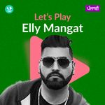 Let's Play - Elly Mangat - Punjabi
