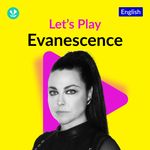 Let's Play - Evanescence
