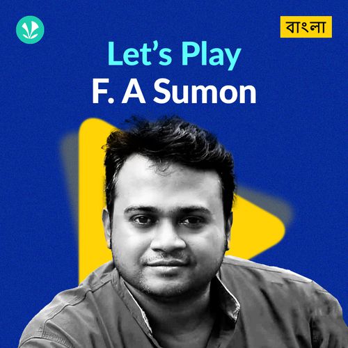 Let's Play - F. A. Sumon