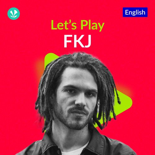 Let's Play - FKJ