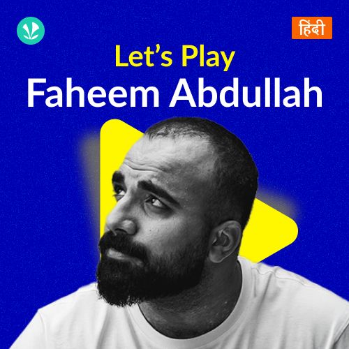 Let's Play - Faheem Abdullah