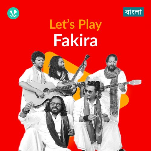 Let's Play - Fakira - Bengali