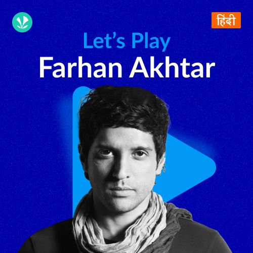 Let's Play - Farhan Akhtar