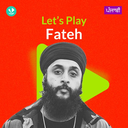 Let's Play - Fateh - Punjabi