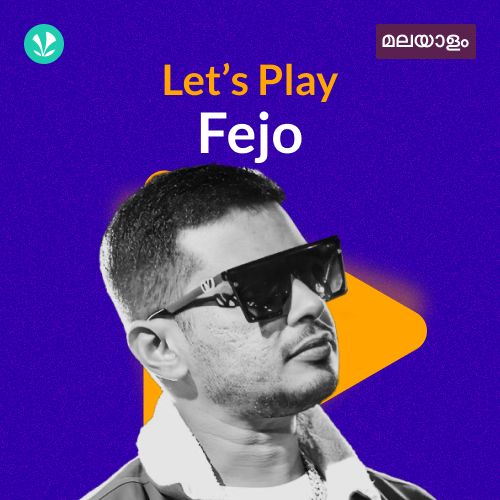 Let's Play - Fejo - Malayalam