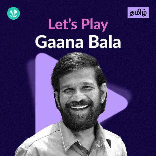 Let's Play - Gaana Bala