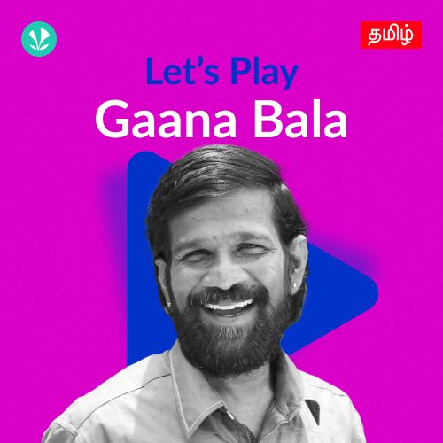 Let's Play - Gaana Bala