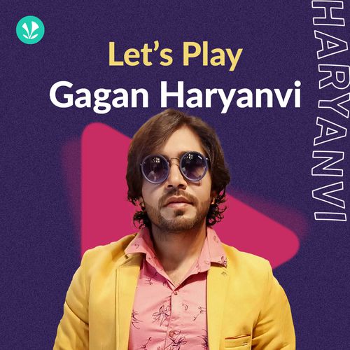 Let's Play - Gagan Haryanvi