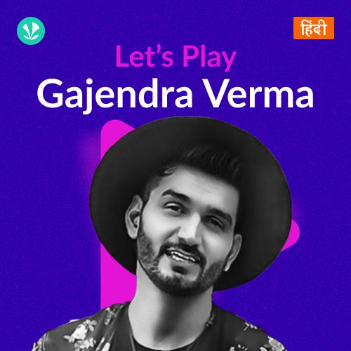 Let's Play - Gajendra Verma