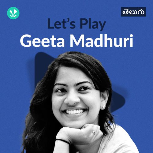 Let's Play - Geetha Madhuri - Telugu