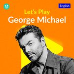 Let's Play - George Michael