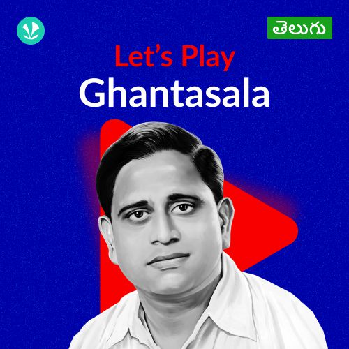 Let's Play - Ghantasala - Telugu