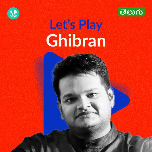 Let's Play - Ghibran - Telugu