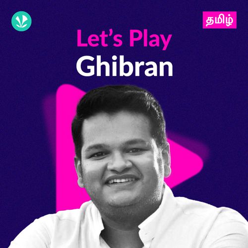 Let's Play - Ghibran