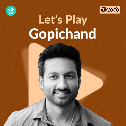 Let's Play - Gopichand - Telugu