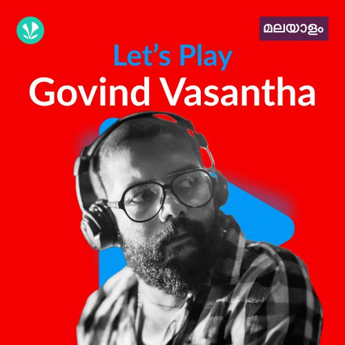 Let's Play - Govind Vasantha - Malayalam