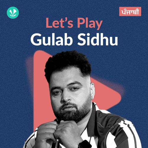 Let's Play - Gulab Sidhu - Punjabi