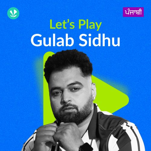 Let's Play - Gulab Sidhu - Punjabi