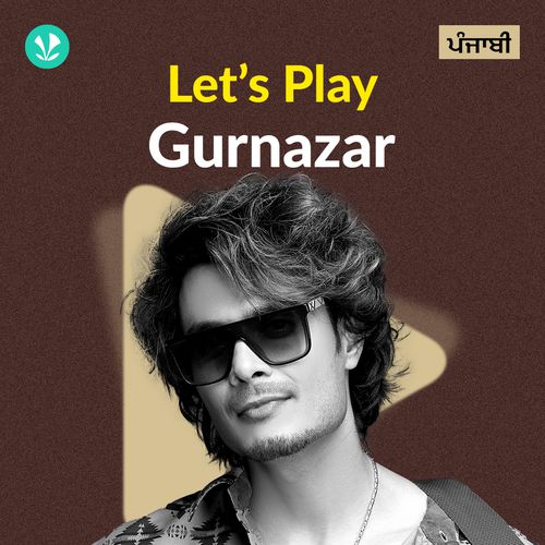 Let's Play - Gurnazar - Punjabi