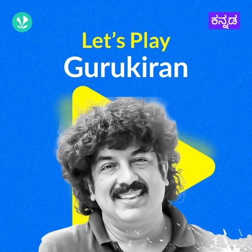 Let's Play - Gurukiran