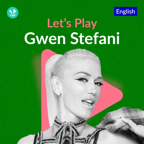 Let's Play - Gwen Stefani