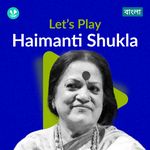 Let's Play - Haimanti Shukla - Bengali