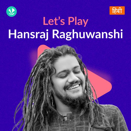 Let's Play - Hansraj Raghuwanshi - Hindi_poster_image
